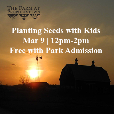 Planting Seeds with Kids at The Farm at Prophetstown